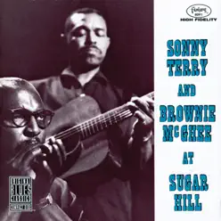 Sonny Terry & Brownie McGhee At Sugar Hill (Live) [Remastered] - Brownie McGhee