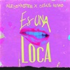 Es una Loca - Single