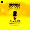 Nothing Do You (feat. Dotman & Jickson) - DJ G Money lyrics