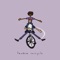 Tandem Unicycle - Chris Wright & love-sadKid lyrics