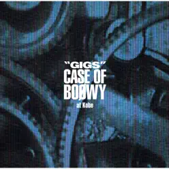 "Gigs" Case of Boowy At Kobe (Live) - Boowy