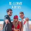 Re-Llename a Besos by Blonda iTunes Track 1