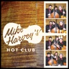 Mike Harvey's Hot Club