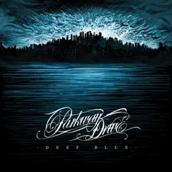 Deep Blue - Parkway Drive