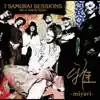 7 Samurai Sessions -We're Kavki Boiz- album lyrics, reviews, download