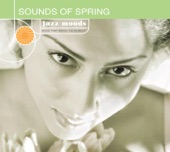 Jazz Moods: Sounds of Spring