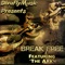 Break Free (feat. The Ark) - DivaFly lyrics