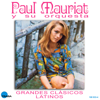 Grandes clásicos latinos - Paul Mauriat