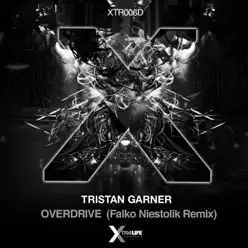 Overdrive (Falko Niestolik Mix) - Single - Tristan Garner Overdrive (Falko Niestolik Mix) - Single - Tristan Garner