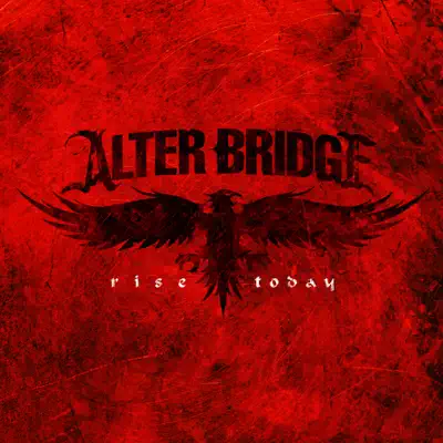 Rise Today - Single - Alter Bridge