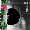 Bad Timing - EP