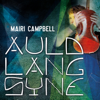 Auld Lang Syne (feat. David Francis) - Mairi Campbell