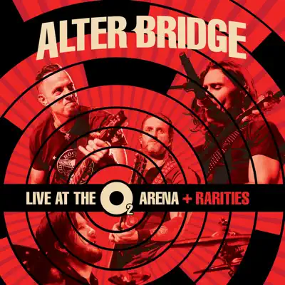 Live at the O2 Arena - Alter Bridge