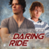 Andrew Grey - A Daring Ride: The Bullriders, Book 2 (Unabridged)
