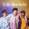 Ya No Tiene Novio by Sebastian Yatra iTunes Track 2