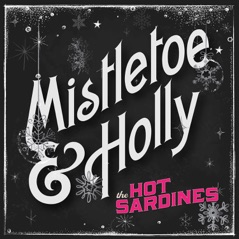 Mistletoe & Holly - Single