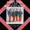 Ramón Ayala y Sus Bravos Del Norte - Corazón Vagabundo