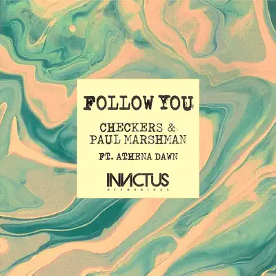 Follow You (feat. Athena Dawn) - Single - Checkers