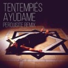 Ayúdame (Perquisite Remix) - Single
