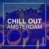 Chill Out Amsterdam