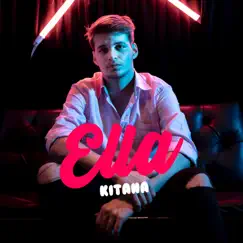 Ella - Single by Kitana album reviews, ratings, credits