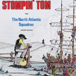 The North Atlantic Squadron and Other Favourites - Stompin Tom Connors