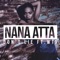 Don't Lie (feat. WTF!) - Nana Atta lyrics