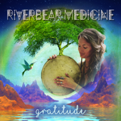 Gratitude - Riverbear Medicine