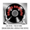 Fiesta Funk (Bruno Borlone & Boogie Mike Remix) - Single