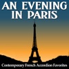 An Evening in Paris: Contemporary French Accordion Favorites, 2013