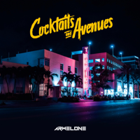 Arwelone - Cocktails and Avenues artwork