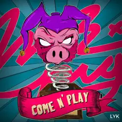 Come N'play - Single - Mr. Pig Come N'play - Single - Mr. Pig