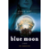 Alyson Noël - Blue Moon