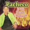 Pacheco y Su Furia Caliente