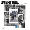 Overtime (feat. Castle) - Single album lyrics, reviews, download