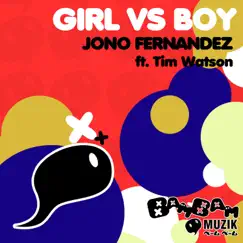 Girl vs. Boy - EP (feat. Tim Watson) by Jono Fernandez album reviews, ratings, credits
