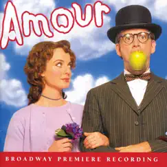 Amour (Broadway Premiere Recording) by Michel Legrand album reviews, ratings, credits