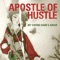 My Sword Hand's Anger - Apostle of Hustle lyrics