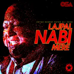 Lajpal Nabi Mere - Nusrat Fateh Ali Khan Lajpal Nabi Mere - Nusrat Fateh Ali Khan