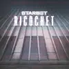 Ricochet (Deluxe) - Single album lyrics, reviews, download