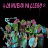 La Nueva Ya Llegó - Single