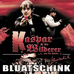 Kaspar und die Wilderer - Bluatschink