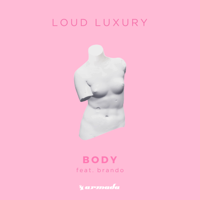 Loud Luxury - Body (feat. Brando) artwork