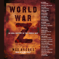 Max Brooks - World War Z: An Oral History of the Zombie War (Abridged) artwork
