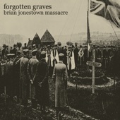 The Brian Jonestown Massacre - Forgotten Graves