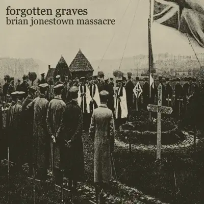 Forgotten Graves - Single - The Brian Jonestown Massacre