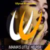 Mama's Little Helper - Single album lyrics, reviews, download