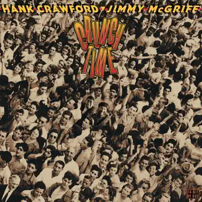 Crunch Time - Hank Crawford