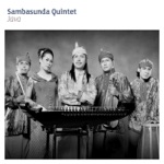 Sambasunda Quintet - Teman Endah