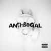 ANTI-SOCIAL - Single